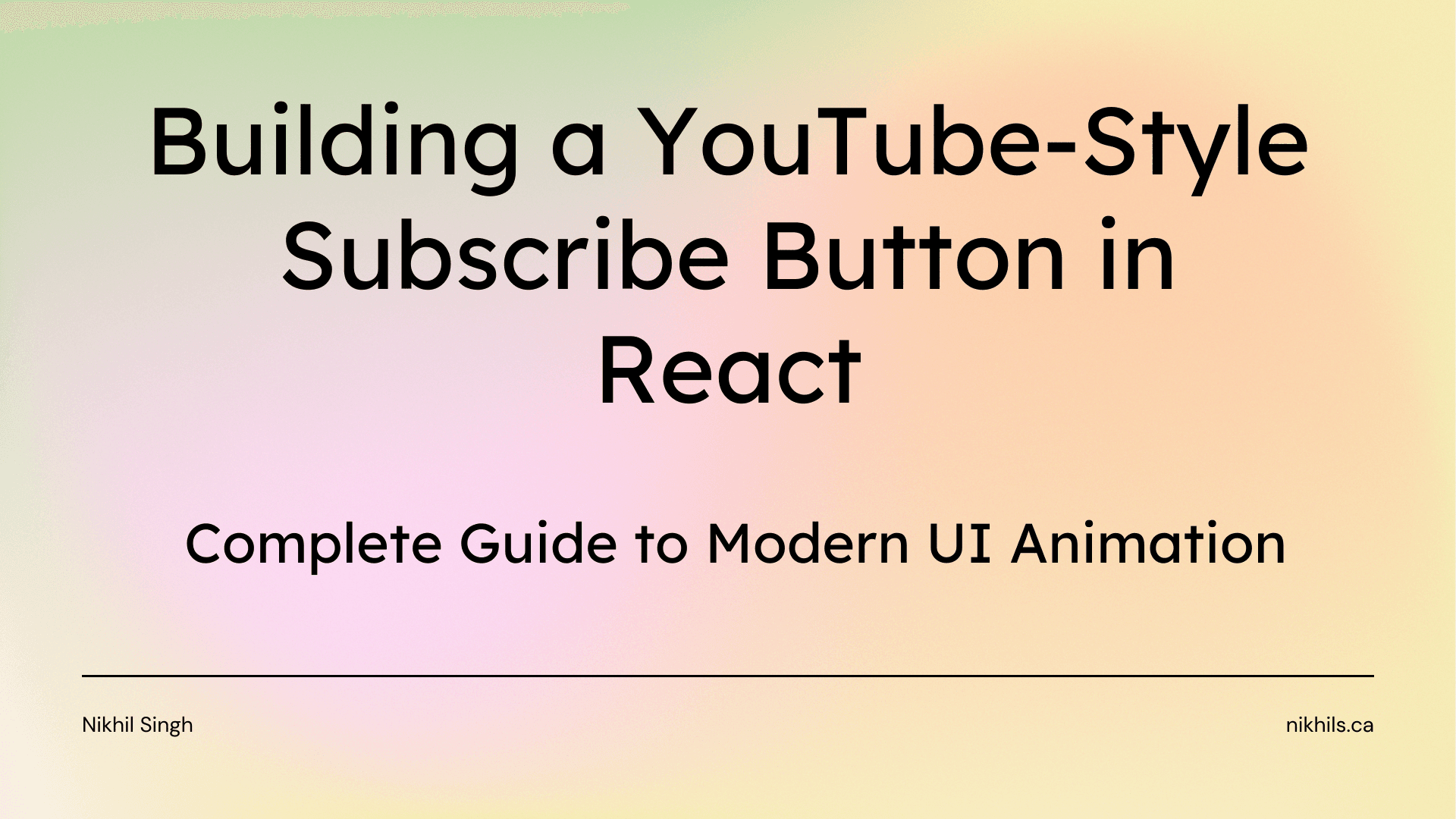 Building a YouTube-Style Subscribe Button in React